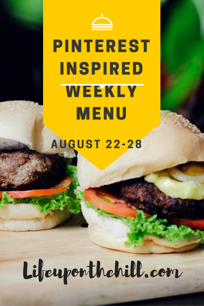 August 22-28 Pinterest Inspired Weekly Menu