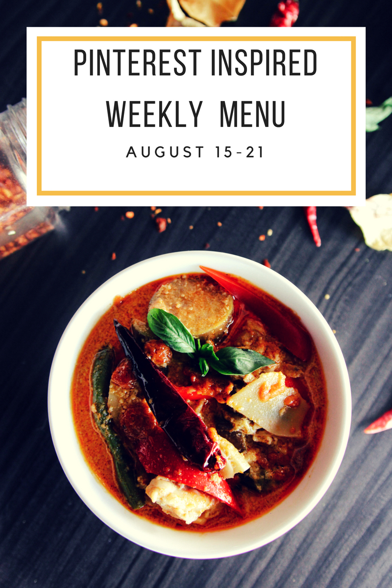August 15-21 Pinterest Inspired Weekly Menu